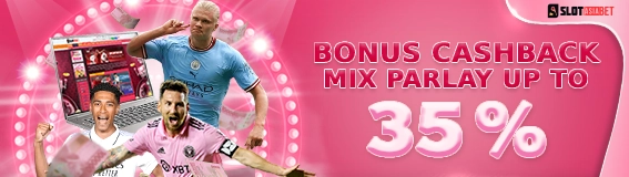 PROMO CASHBACK MIX PARLAY UP TO 35%